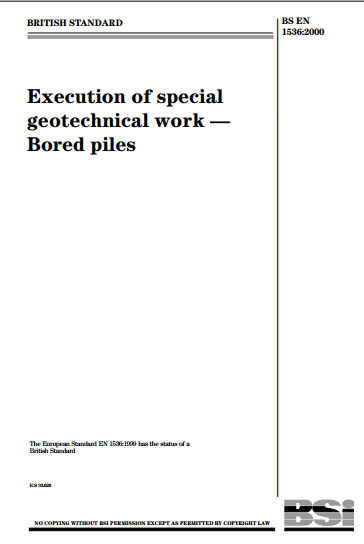 BS EN 1536-2000 Execution of Special geotechnical work-bored piles
